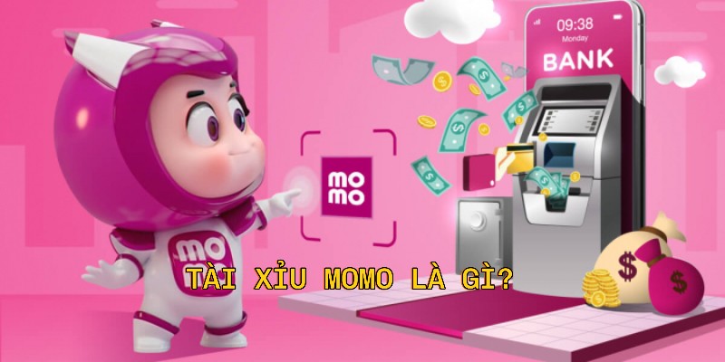 Tài Xỉu Momo Là Gì ?