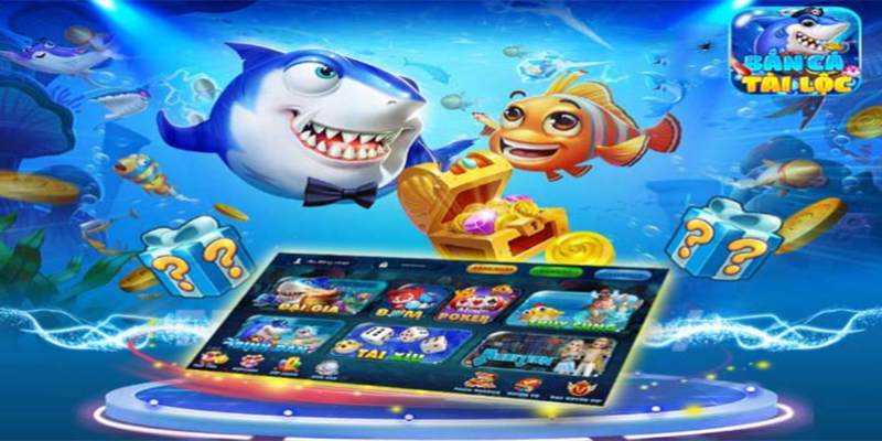 game bắn cá tài lộc