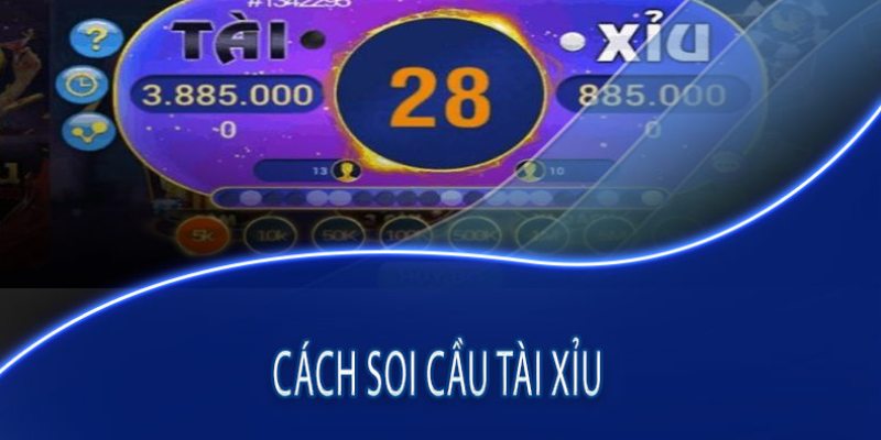 Cách Soi Cầu Tài Xỉu